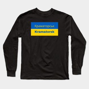 Kramatorsk City in Ukrainian Flag Long Sleeve T-Shirt